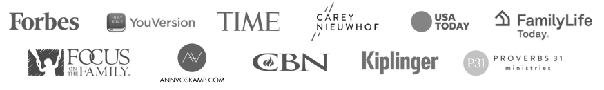 As featured in Forbes, YouVersion, Time, Carey Nieuwhof, USA Today, FamilyLife Today, Focus on the Family, Ann Voskamp, CBN, Kiplinger, and Proverbs 31 Ministries
